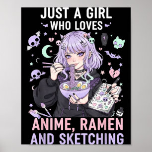 Poster Apenas Uma Garota Que Ama Anime Ramen E Desenhar M