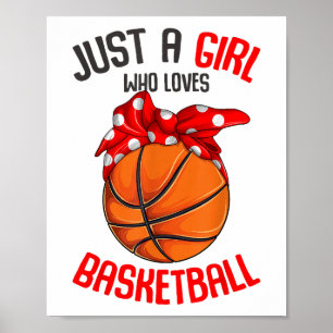 Poster Apenas uma Garota que Ama Basquetebol Garota