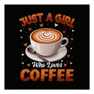 Póster Apenas Uma Garota Que Ama Café