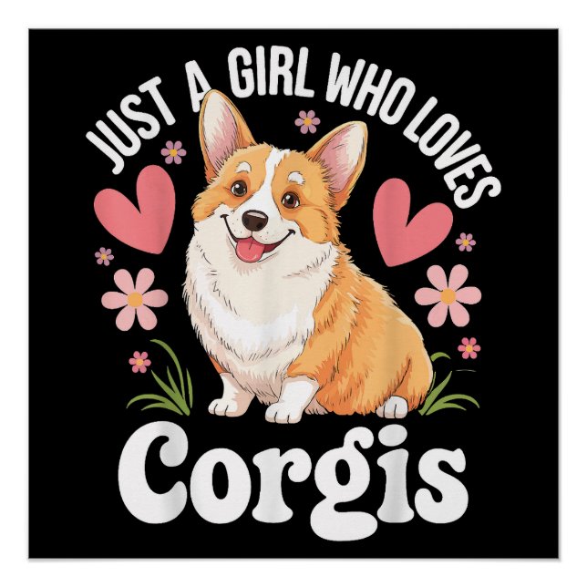 Póster Apenas uma garota que ama Corgis (Frente)