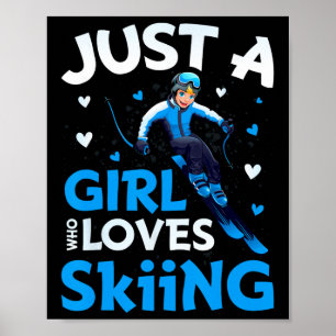 Poster Apenas Uma Garota Que Ama Esqui Achar Esqui Esport