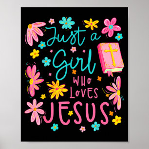 Poster Apenas Uma Garota Que Ama Jesus Religioso Cristão