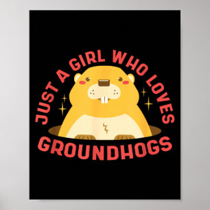 Poster Apenas Uma Garota Que Ama Marmotas - Feliz Marmota