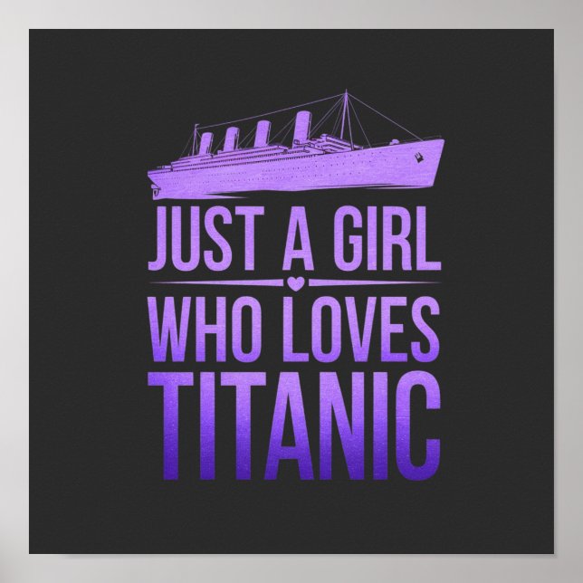 Poster Apenas uma Garota que Ama o Titanic: Perfeito para (Frente)