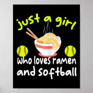 Poster Apenas Uma Garota Que Ama Ramen E Softll Divertido