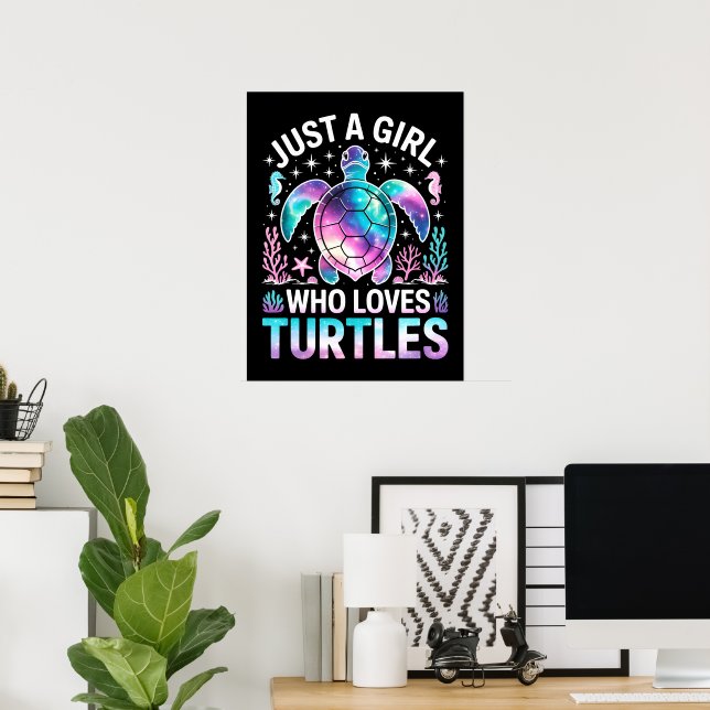 Poster apenas uma garota que ama tartarugas (Escritório em casa)