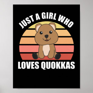 Poster Apenas Uma Menina Ama A Quokka - Docinho Quokka