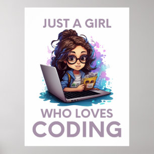 Poster Apenas Uma Menina Que Adora Codificar Geeks Codifi