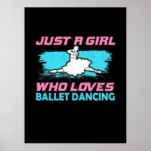 Poster Apenas Uma Menina Que Adora Dançar Balé