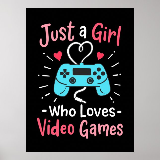 Poster Apenas Uma Menina Que Adora Videos games (Frente)