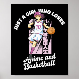 Poster Apenas Uma Menina Que Ama Anime E Bysketbyll Merch