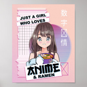 Poster Apenas Uma Menina Que Ama Anime & Ramen - Anime Ka