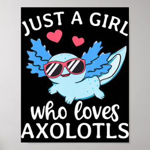 Poster Apenas Uma Menina Que Ama Axolotls Anime Kawaii Cu