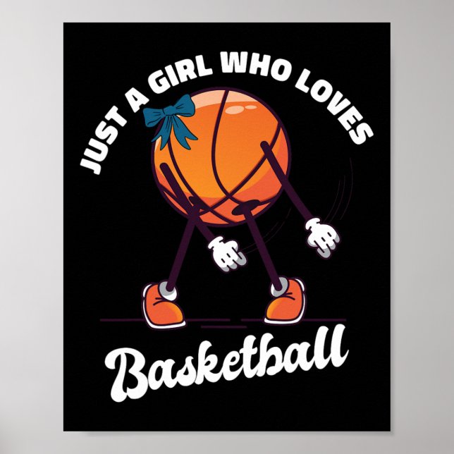Poster Apenas Uma Menina Que Ama Basquete - Garota De Bas (Frente)