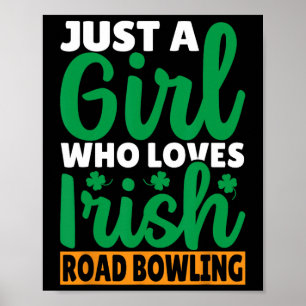 Poster Apenas Uma Menina Que Ama Boliches Da Irlanda