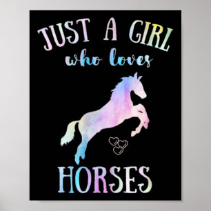 Poster Apenas Uma Menina Que Ama Cavalos Cavalos Cavalos