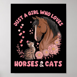 Poster Apenas Uma Menina Que Ama Cavalos E Gatos De Bela