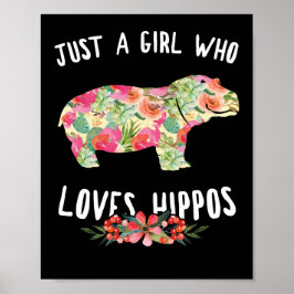 Poster Apenas Uma Menina Que Ama Hippos Floral Hippopotam
