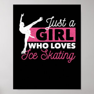Poster Apenas Uma Menina Que Ama Ice Skating
