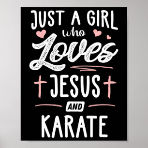 Poster Apenas Uma Menina Que Ama Jesus E Karate Dando Mul