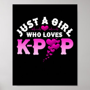 Poster Apenas Uma Menina Que Ama KPop De Coração Dedo K