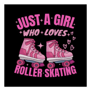 Póster Apenas Uma Menina Que Ama O Roller Skating