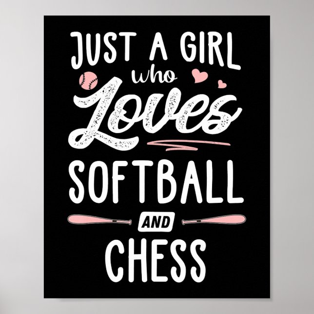 Poster Apenas Uma Menina Que Ama Softball E Xadrez. (Frente)