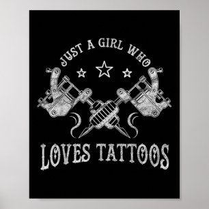 Poster Apenas Uma Menina Que Ama Tatuagens, Tatuagem, Mul