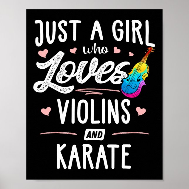 Poster Apenas Uma Menina Que Ama Violinos E Karate Gift M (Frente)