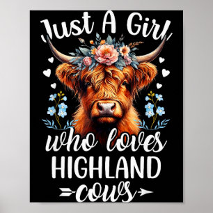 Poster Apenas Uma Rapariga Que Ama Vacas Highland Escoces