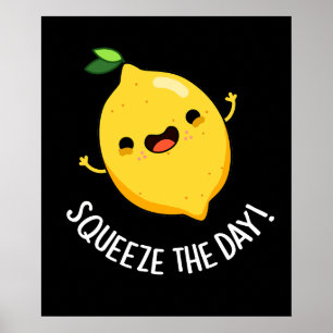 Poster Aperte O Dia Engraçado Fruta Lemon Pun Dark BG