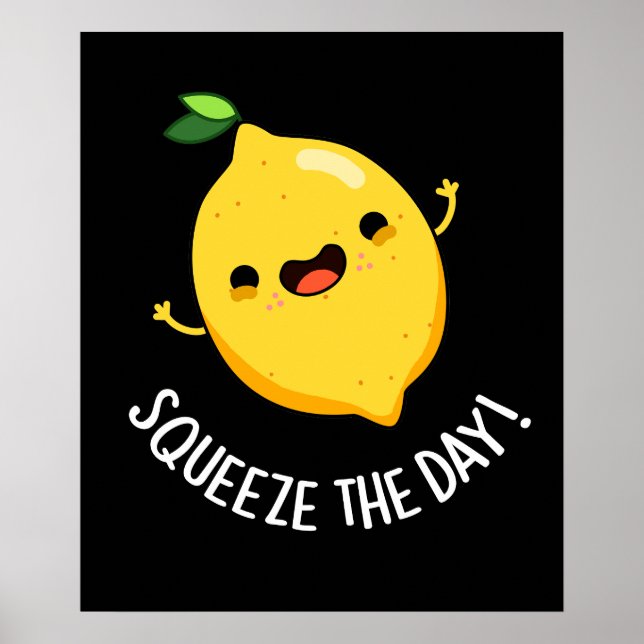 Poster Aperte O Dia Engraçado Fruta Lemon Pun Dark BG (Frente)