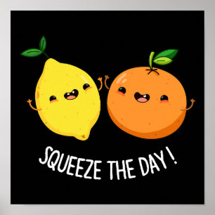 Poster Aperte O Dia Que A Fruta Bonita Pun Dark BG