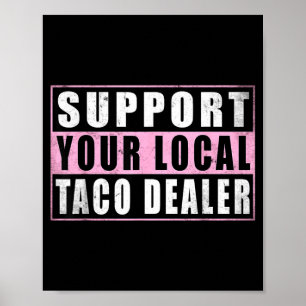 Poster Apoie o comerciante local de tacos engraçados comi