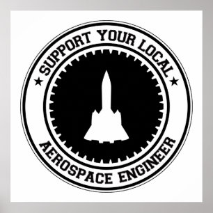 Póster Apoie seu engenheiro aeroespacial local