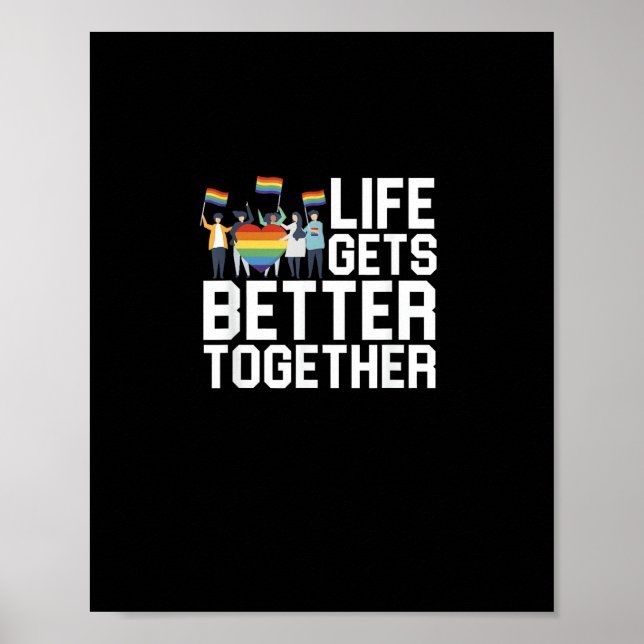 Poster Apoio ao Orgulho LGBT A Vida Fica Melhor Juntos In (Frente)