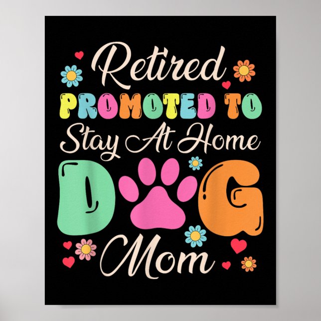Poster Aposentada Promovida Para Ficar Em Casa Cachorro M (Frente)