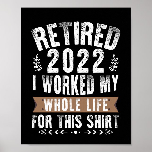 Poster Aposentado 2022 Trabalhei Minha Vida Inteira Piada (Frente)