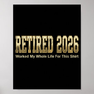 Poster Aposentado 2026 engraçado trabalhei a vida toda pa