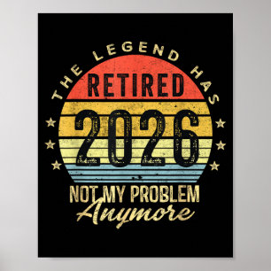 Poster Aposentado 2026 Não É Mais Meu Problema Aposentado