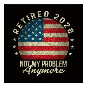 Póster Aposentado 2026 não é mais meu problema Bandeira d
