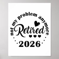 Aposentado 2026 Não É Meu Problema Mais O Aposenta