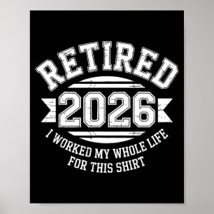 Poster Aposentado 2026 trabalhou a vida toda por esta cam