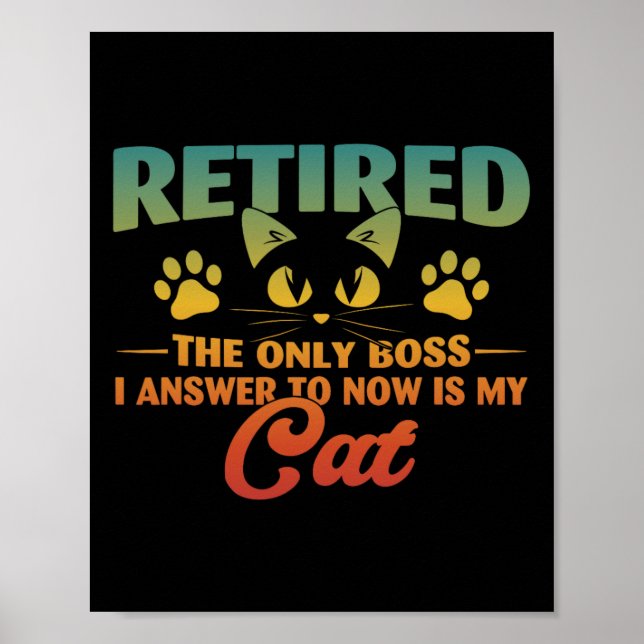 Poster Aposentado Cat Funny Retirement 2024 Desoration Me (Frente)