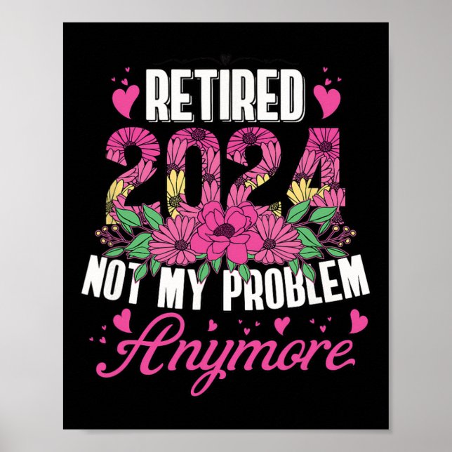 Poster Aposentado Em 2024, Reforma Engraçada Para Mulhere (Frente)