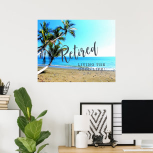 Poster Aposentado... Vivendo a Boa Vida!