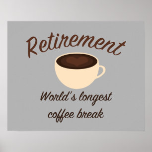 Póster Aposentadoria: A ruptura de café a mais longa do
