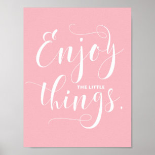 Póster Aprecie a caligrafia moderna cor-de-rosa pequena