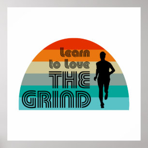 Poster Aprenda A Amar O Grind Executando O Retro