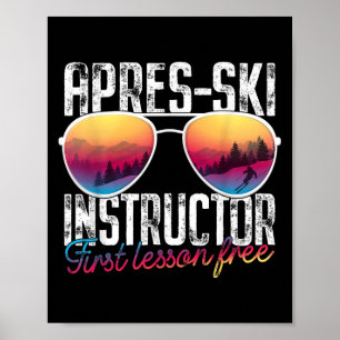Poster Apres Ski Instrutor First Lesson Free Lesson Skiin